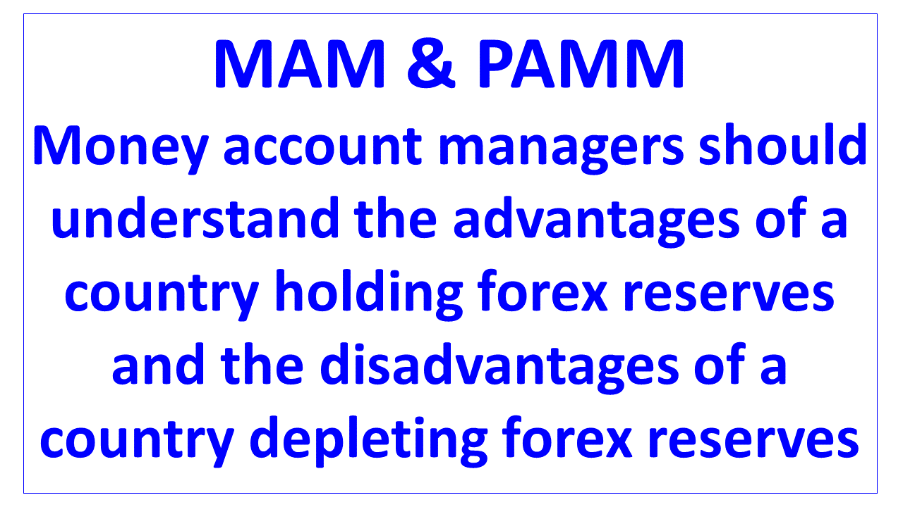 forex reserves of advantages holding disadvantages depleting en